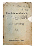 [FIRST RULEBOOK ON THE FEES OF THE ISLAMIC RELIGIOUS COMMUNITY IN YUGOSLAVIA] Pravilnik o taksama verskih i... [i.e., Rulebook on fees of religious and administrative bodies of the Islamic Religious Community in the Kingdom of Yugoslavia...]