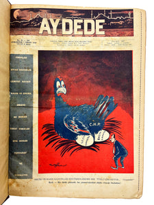 [RARE COMPLETE RUN OF SATIRIC MAGAZINE IN ALL PRE & AFTER REPUBLICAN PERIODS] آى دده / Aydede: Pazartesi ve Çarsamba günleri nesrolunur mizah gazetesi. [i.e., Man-in-the-moon: Ottoman satyrical newspaper published twice a week]. 215 ISSUES COMPLETE SET