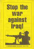[ANTI-WAR PAMPHLETS / WORKERS POWER IN LONDON / COUNTERCULTURE] Stop the war against Iraq! A Workers Power pamphlet.