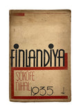 [FINLAND MODEL FOR THE YOUNG REPUBLIC OF TURKEY / WOMEN] Finlandiya. [i.e. Finland]. Cover designed by AK