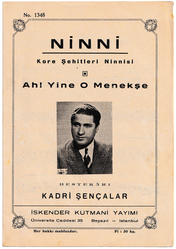 [SHEET MUSIC / A LULLABY FOR THE CHILDREN OF THOSE MARTYRED IN KOREA] Ninni. Kore sehitleri ninnisi - Ah! Yine o menekse