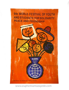 [POSTERS / PEACE / ALGERIA] Poster of the 9th World Festival of Youth and Students for Solidarity Peace and Friendship, July 28-August 7, 1965