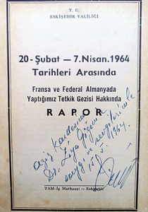 20 Subat - 7 Nisan 1964 tarihleri arasinda Fransa ve Federal Almanyada yaptigimiz tetkik gezisi hakkinda rapor