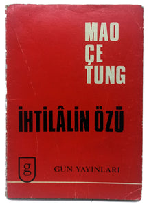 [SELECTED QUOTATIONS] Ihtilâlin özü. Selected by Lin Piao. Translated in Turkish by Sahin Say