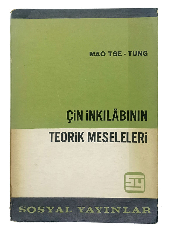 Çin inkilâbinin teorik meseleleri. [i.e. Strategic problems of China's revolutionary war]. Translated in Turkish by Kemal Sahir Sel