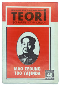 [COVER ART CELEBRATING THE MAO'S 100TH ANNIVERSARY] Teori: Isçi Partisi yayin organi. Mao Zedung 100 yasinda! Aralik 1993, No: 48. [i.e. Mao Zedong 100 years old!]