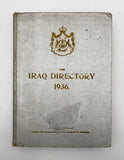 [FIRST COMPLETE ALMANAC OF MODERN IRAQ] The Iraq Directory 1936: A general and commercial directory of Iraq with a supplement for the neighbouring countries
