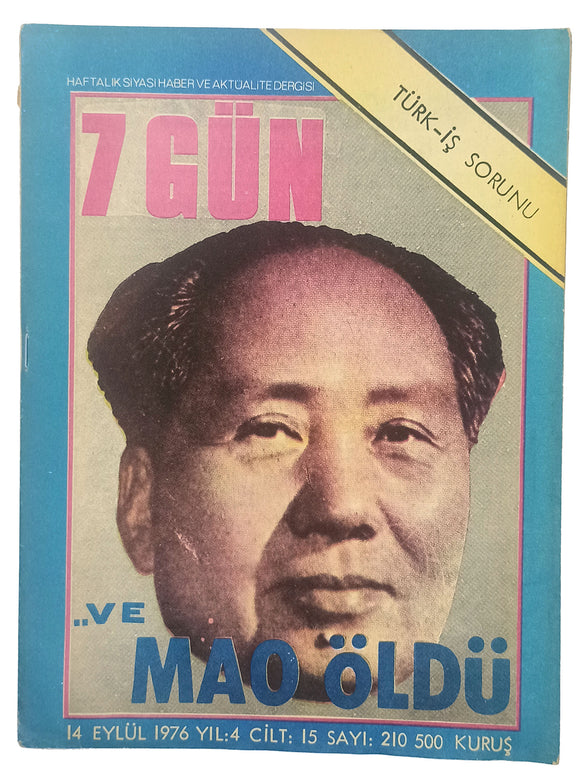 [COVER ART / MAO'S DEATH] 7 Gün: Haftalik siyasi haber ve aktüalite dergisi. 14 Eylül 1976, Sayi: 210