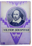 [POLITICAL JUDGMENTS ABOUT SHAKESPEARE] Vilyem Sekspiyer. [i.e. William Shakespeare].