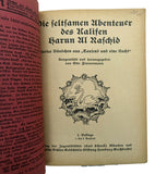 [GERMAN PEDAGOGICAL CONCERNS IN ARABIAN NIGHTS] Die seltsamen... Kalifen Harun Al Raschid. Ausgew. u. hrsg. Otto Zimmermann. [Buchschm. Abb. von C. Strathmann]. ["Tausend-und-eine Nacht" Bdch. 4]. [i.e. The strange adventures of Caliph Harun Al-Raschid]