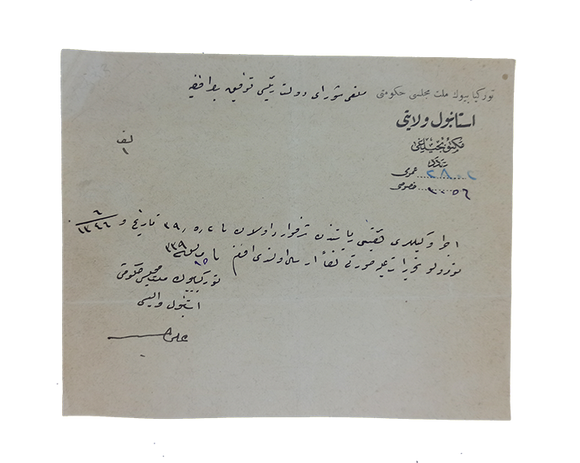 [THE FIRST ISTANBUL GOVERNOR OF THE REPUBLICAN PERIOD] Autograph document signed 'Istanbul vâlisi '; sent to the last Ottoman chief of the state council, Mehmed Tevfik Bey [Biren], (1867-1956).