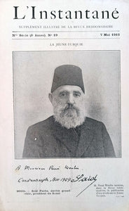 L'Instante: Supplement Illustre de la Revue Hebdomaire. Nlle Serie (6e Annee) No. 19, 7 Mai 1910. [SAID PASHA COVER - LE JEUNE-TURQUIE SPECIAL ISSUE].