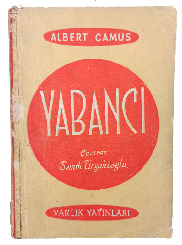 Yabanci. [= L'etranger]. Translated by Samih Tiryakioglu, (1909-1995).